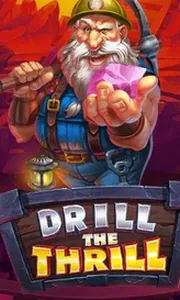 Drill The Thrill